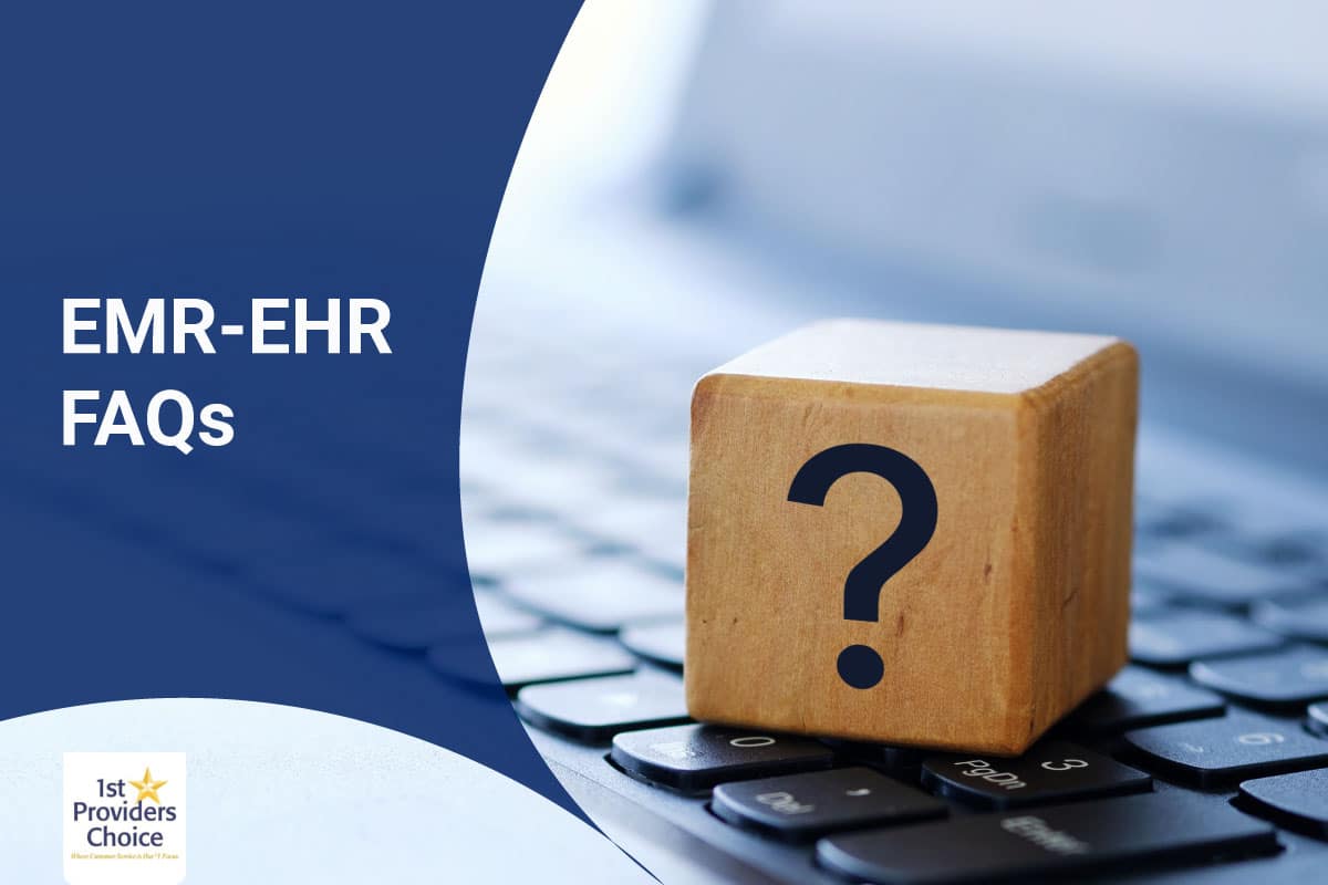 EMR/EHR FAQs