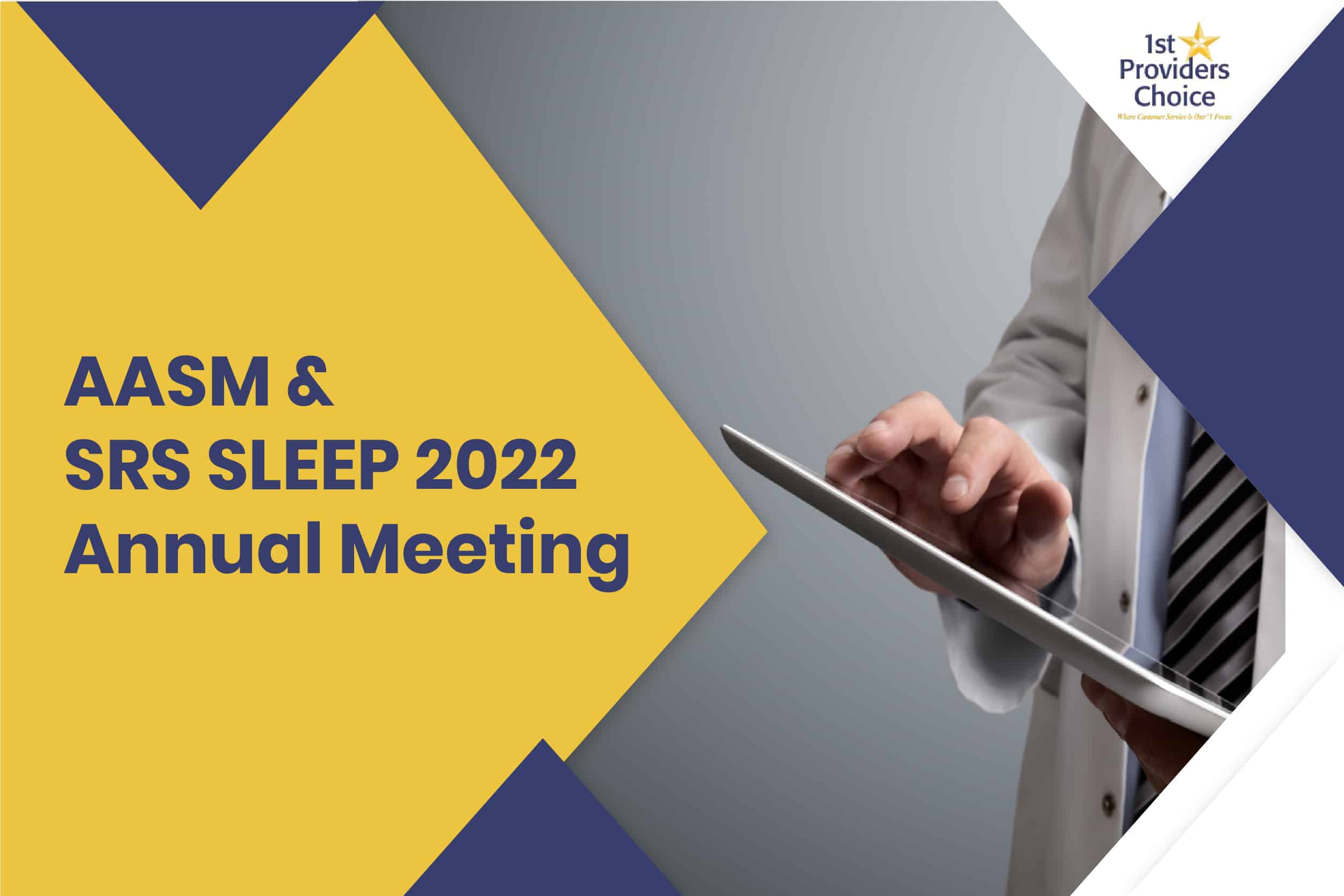 AASM & SRS SLEEP 2022 Annual Meeting 1st Providers Choice